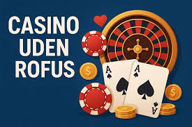 Casino Uden Rofus Trustly - En Guide til Spil uden Bekymringer